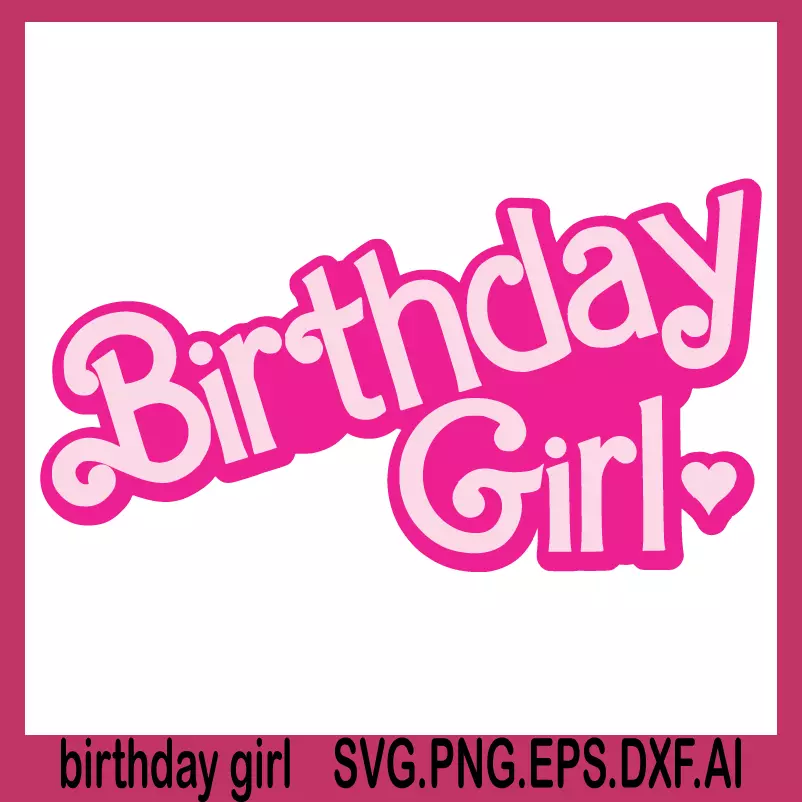 birthday girl svg, birthday queen svg, birthday barbie svg