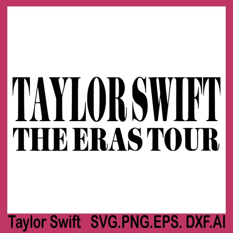 taylor swift svg, taylor swift the eras tour svg, taylor swift cut out